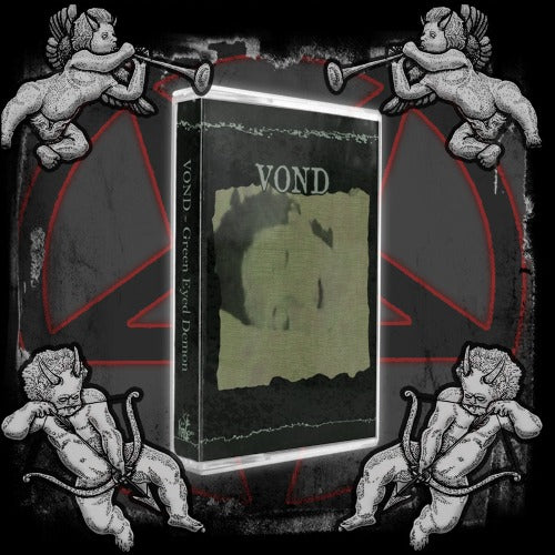 VOND Green Eyed Demon